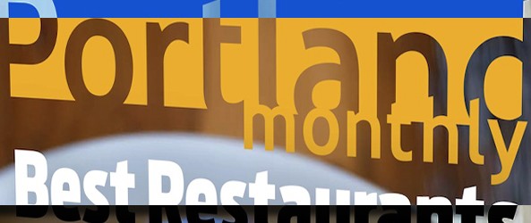 Portland Monthly Magazine: Winner Chef’s Choice Award